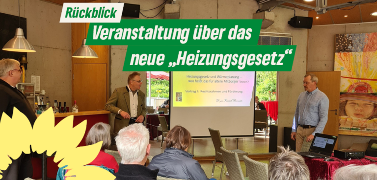 Grüne Arbeitsgruppe Ü60 informierten über das neue „Heizungsgesetz“